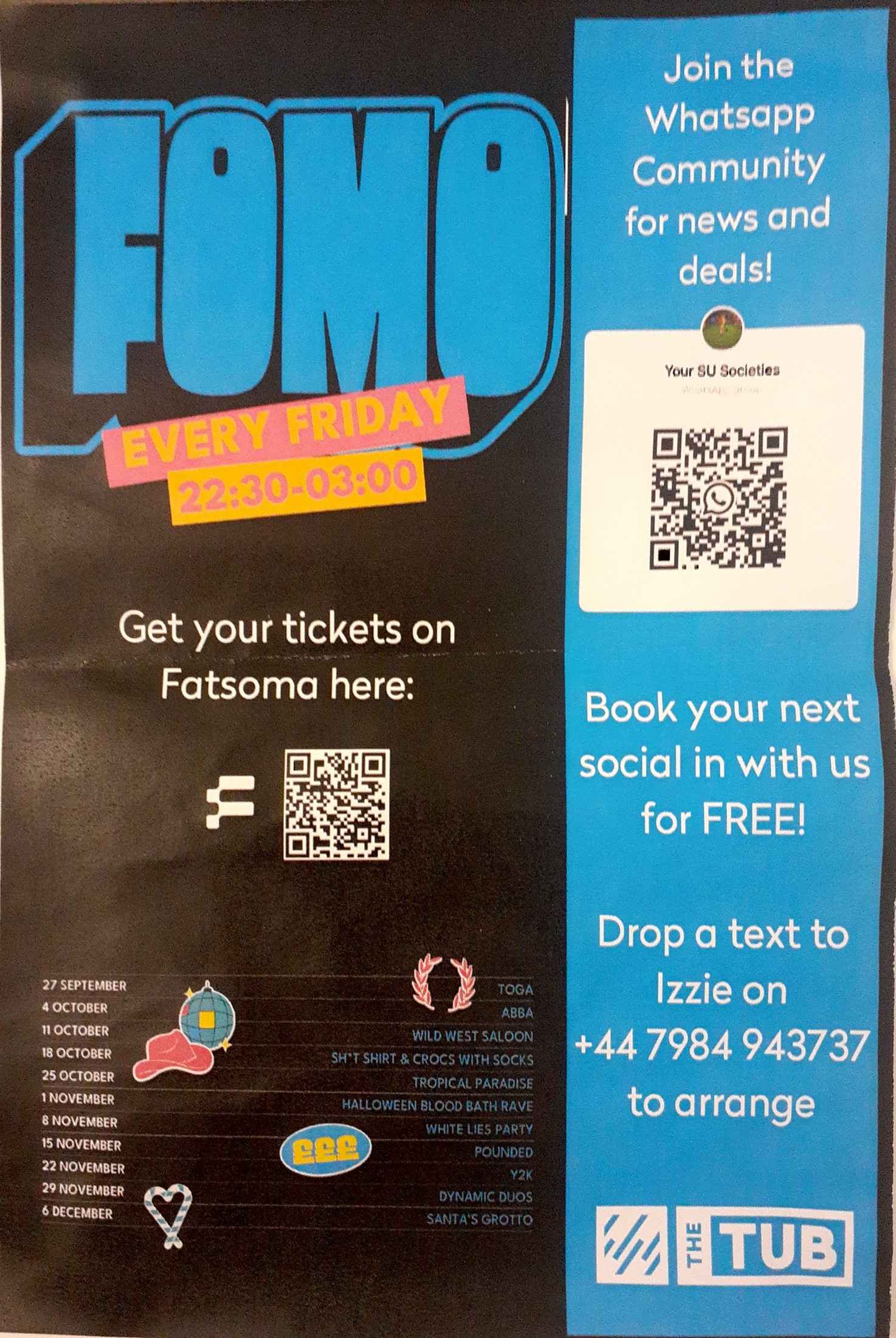 Flyer advertising events at the Tub. It encourages society committees to book the Tub for their socials.